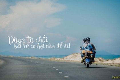STT du lịch, những câu nói hay, stt hay, status, STT